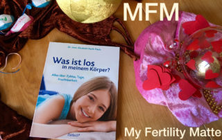 MFM = My Fertility Matters - Meine Fruchtbarkeit zählt